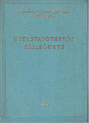 Nyersanyaggy�rt�k k�zik�nyve