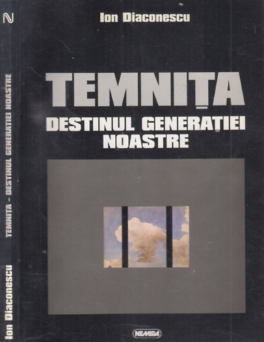 Temnita - Destinul generatiei noastre