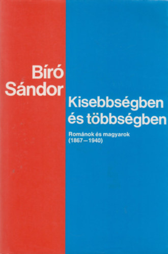 Kisebbsgben s tbbsgben (romnok s magyarok 1867-1940)