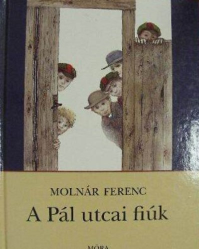 A Pl utcai fik - Kovcs Pter illusztrciival 2007-es kiads