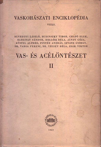 Vaskohszati enciklopdia VIII/2.- Vas- s aclntszet II.
