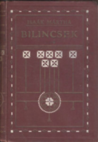 Isaák Mártha - Bilincsek -Regény