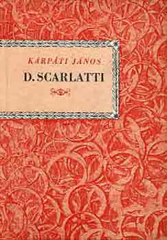 Domenico Scarlatti (Kis zenei knyvtr)