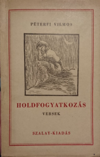 Péterfi Vilmos - Holdfogyatkozás - Versek