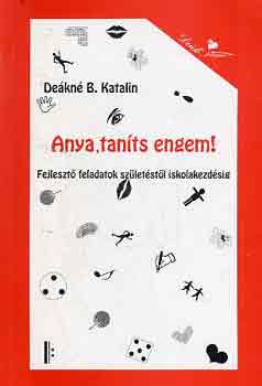 Anya, tants engem!
