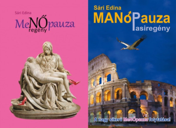 2 db S�ri Edina reg�ny: MeN�pauza + MAN�pauza