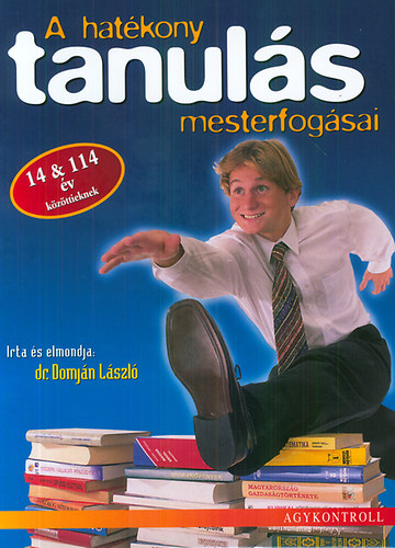 A hatkony tanuls mesterfogsai