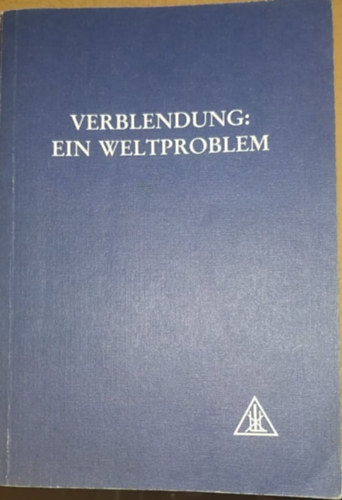 Verblendung: Ein Weltproblem (Karl Lohm Verlag)
