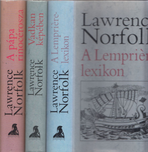 3 db Lawrence Norfolk m: A Lempire-lexikon + Vadkan kpben + A ppa rinocrosza