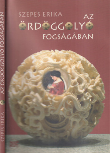 Az �rd�ggoly� fogs�g�ban (dedik�lt)