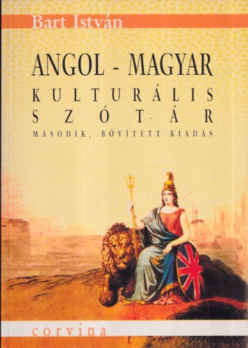 Bart Istvn - Angol-magyar kulturlis sztr /msodik, bvtett kiads/
