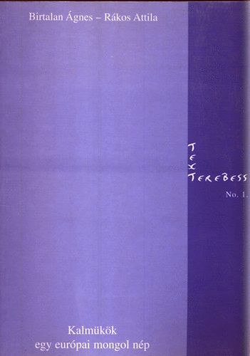 Kalm�k�k-Egy eur�pai mongol n�p