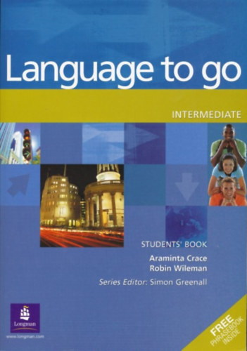 Language to go Intermediate Student's Book - Free Phrasebook Inside