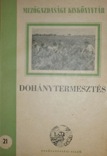 Dohnytermeszts - Mezgazdasgi kisknyvtr 21.