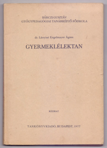 Gyermekl�lektan