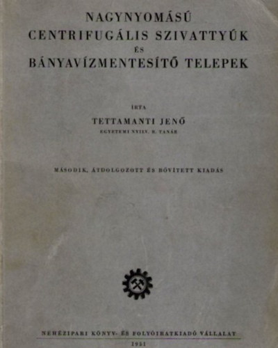 Nagynyom�s� centrifug�lis szivatty�k �s b�nyav�zmentes�t� telepek