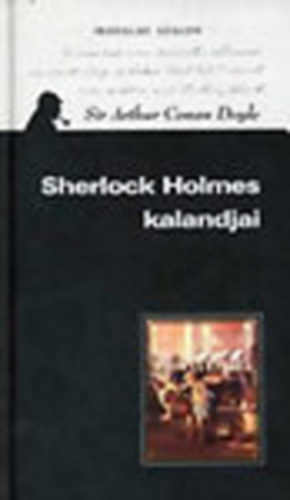 Sherlock Holmes kalandjai (Irodalmi Szalon)