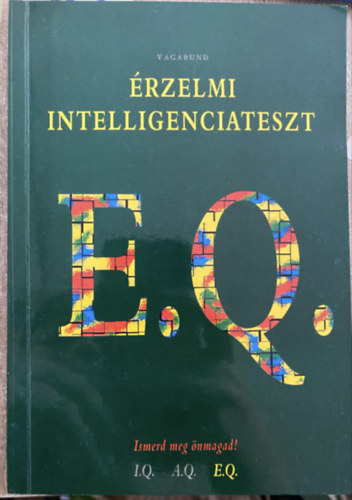 Szllsi Pter  (szerk.) - rzelmi intelligenciateszt E.Q.