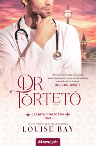 Louise Bay - Dr. Törtető