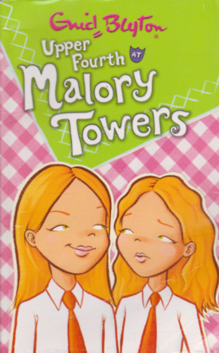 Enid Blyton - Upper Fourth at Malory Towers