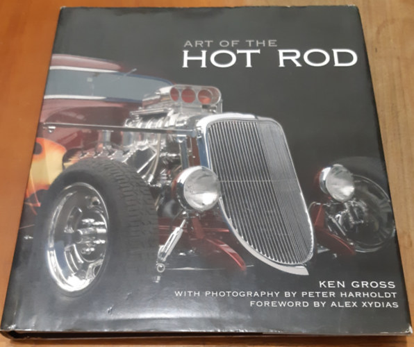 Ken Gross - Art of the Hot Rod