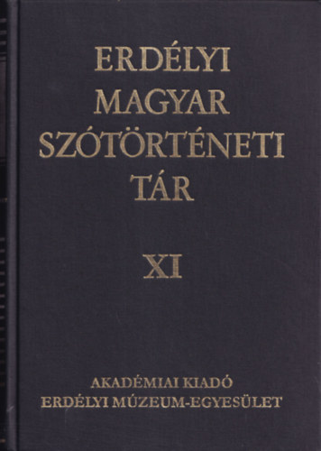 Vmszer Mrta ; Szab T. Attila (szerk.) - Erdlyi Magyar Sztrtneti Tr XI. ktet