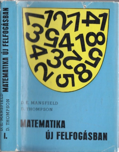 Matematika �j felfog�sban I.