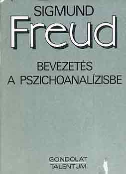 Sigmund Freud - Bevezets a pszichoanalzisbe