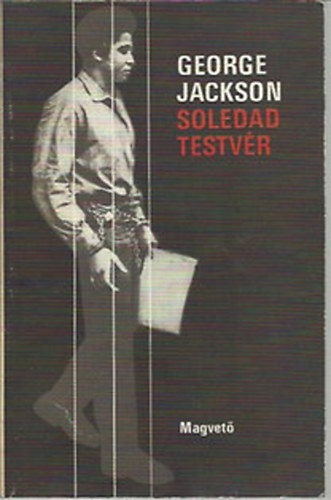 George Jackson - Soledad testvr (George Jackson brtnlevelei)