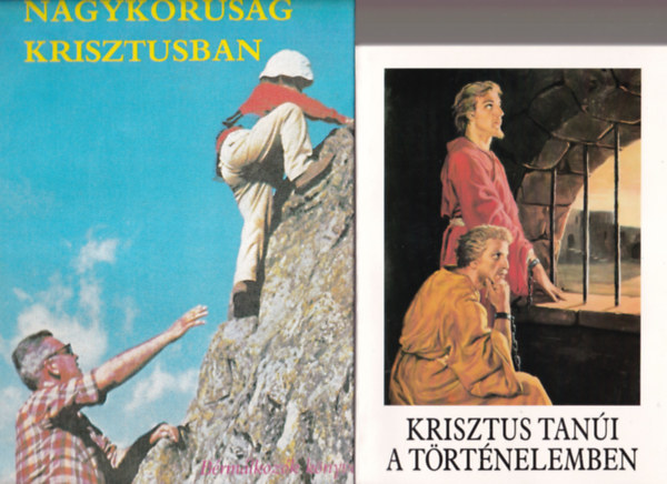 2 db vallsi knyv ( egytt ) 1. Krisztus tani a trtnelemben,  2. Nagykorsg Krisztusban