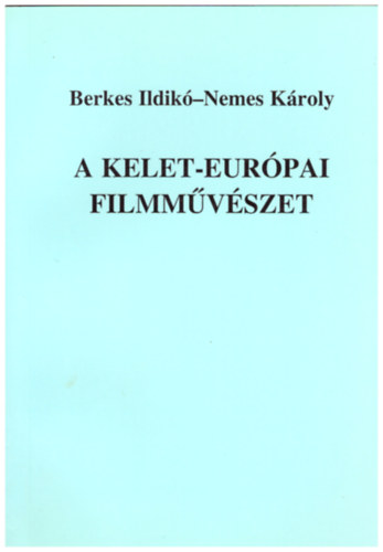 A kelet-eurpai filmmvszet