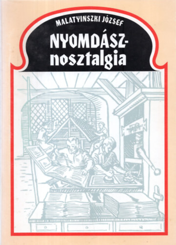 Nyomdsznosztalgia