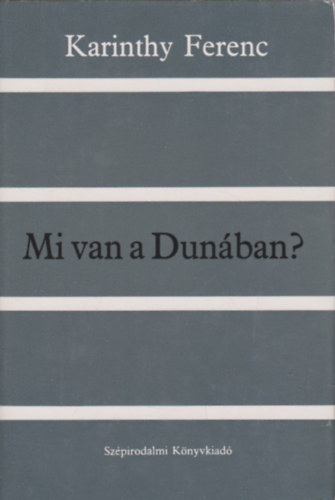 Mi van a Dunban?