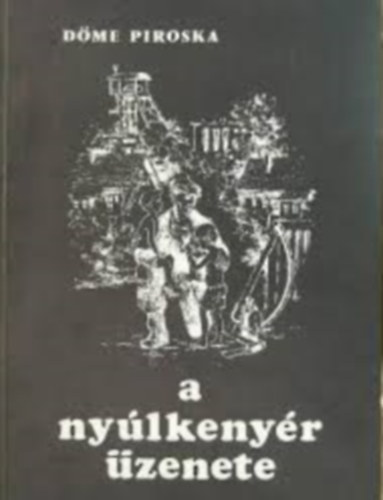 Dme Piroska - A nylkenyr zenete