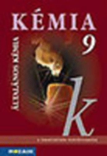 K�mia 9. - �ltal�nos k�mia tank�nyv