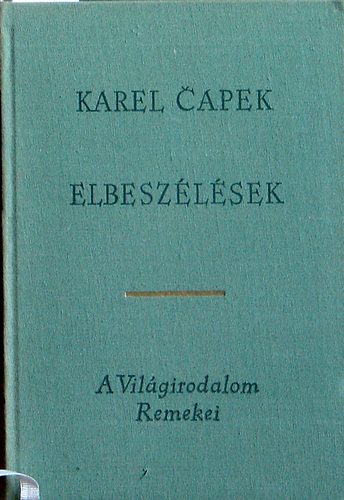 Karel Capek - Karel Capek elbeszlsek