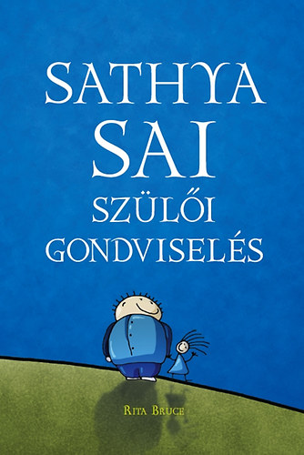 Sathya Sai - Szli Gondvisels