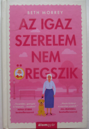 Az igaz szerelem nem regszik