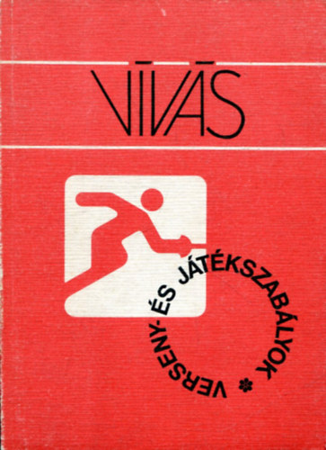 Vvs verseny- s jtkszablyok