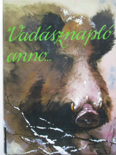 Dr. Sz�kely Istv�n - Vad�sznapl� anno...