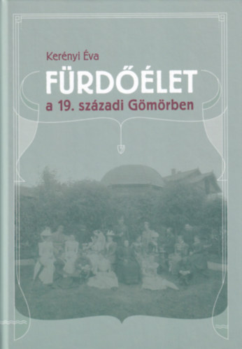 Frdlet a 19. szzadi Gmrben