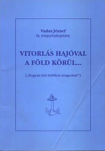 Vitorls hajval a Fld krl...