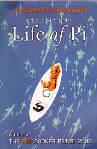 Yann Martel - Life of Pi