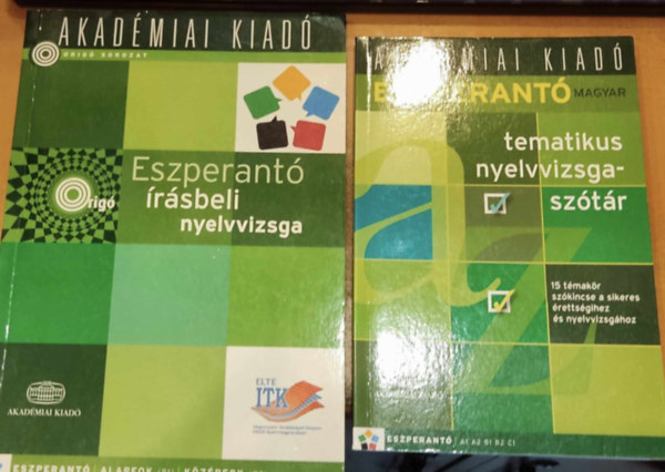 2 db Eszperant rsbeli nyelvvizsga (alapfok B1)  - (kzpfok B2) + Eszperant magyar tematikus nyelvvizsgasztr A1 - A2 - B1 - B2 - C1