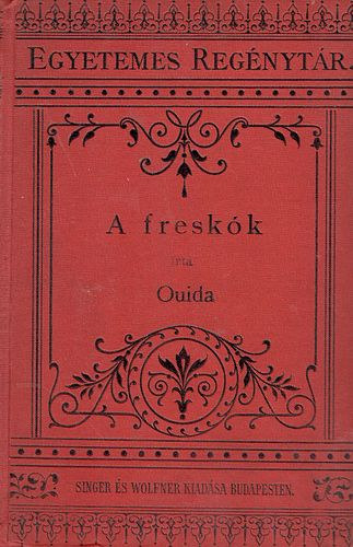 Ouida - A freskk