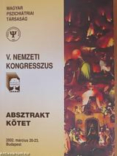 Absztrakt ktet - Magyar Pszichitriai Trsasg V. Nemzeti Kongresszus