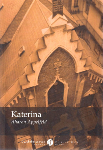 Aharon Appelfeld - Katerina