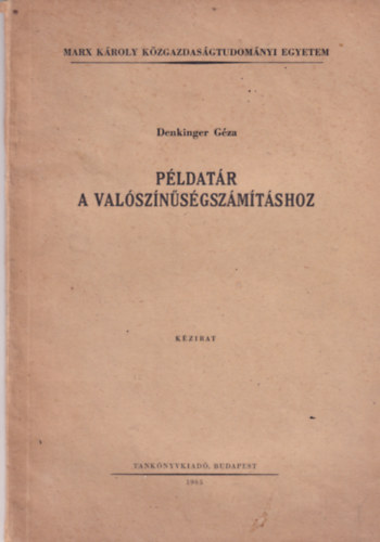 Denkinger Gza - Pldatr a valsznsgszmtshoz