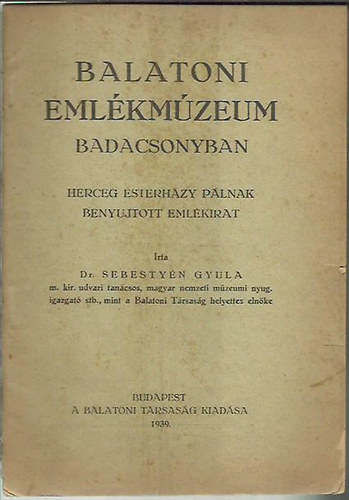 Balatoni eml�km�zeum Badacsony - Herceg Esterh�zy P�lnak benyujtott eml�kirat