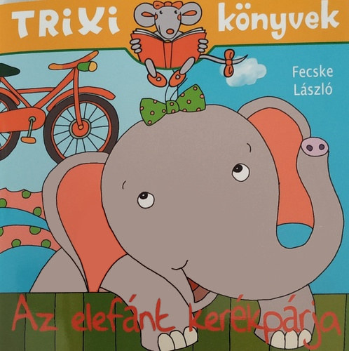 Az elef�nt ker�kp�rja
